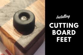 Installing Cutting Board Feet