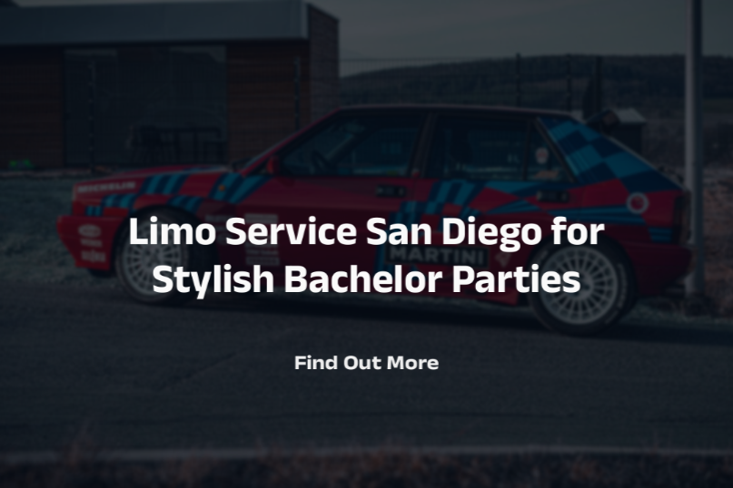 Limo Service San Diego for Stylish Bachelor Parties