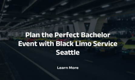 Plan the Perfect Bachelor Event with Limo Service Seattle