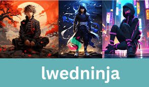 Unveiling the World of Lwedninja: A Journey into Excellence and Innovation