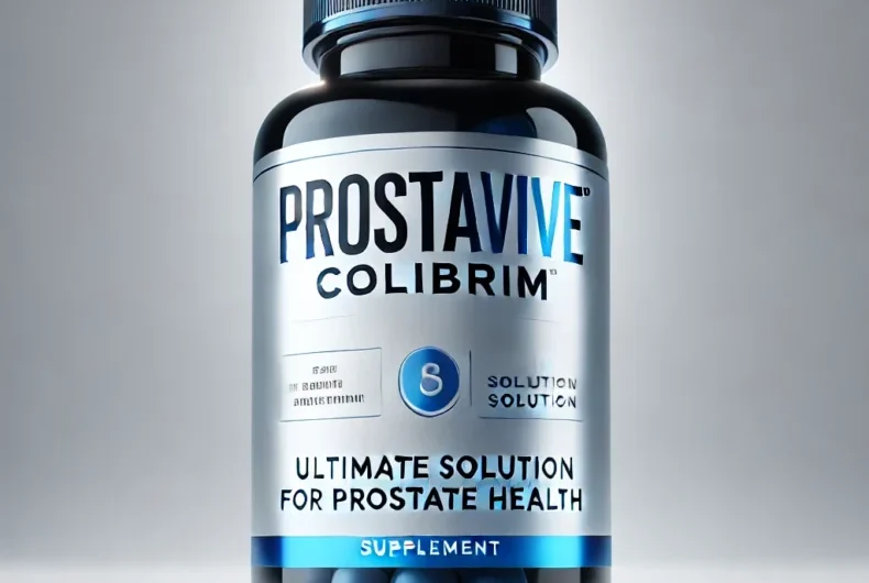 Prostavive Colibrim: Elevate Your Prostate Health Naturally